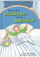 Who's that Sleeping on my Sofabed?: A Tale about Hospitality 0922613907 Book Cover