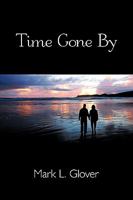 Time Gone by 0595535410 Book Cover