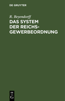 Das System Der Reichs-Gewerbeordnung 3111308820 Book Cover