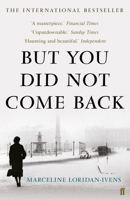 But You Did Not Come Back 0802126235 Book Cover