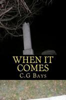 When it comes: The ties that bind 1468158155 Book Cover