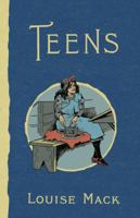 Teens: A Story of Australian Schoolgirls 1460750799 Book Cover