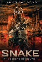 SNAKE: The Second Revolution B07Y4LM6J7 Book Cover