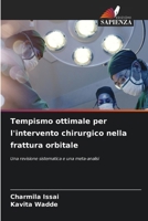 Tempismo ottimale per l'intervento chirurgico nella frattura orbitale 6202434651 Book Cover