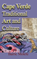 Cape Verde Traditional Art and Culture 1714644790 Book Cover