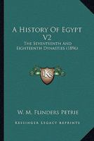 A History of Egypt; Volume II 101731926X Book Cover