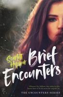 Brief Encounters 1545493812 Book Cover