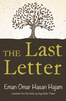 The Last Letter (Nomad Arabic Translation Series) 191432529X Book Cover