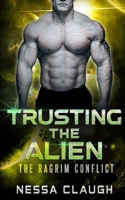 Trusting the Alien B0C5KLNT28 Book Cover