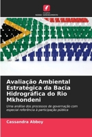 Avaliação Ambiental Estratégica da Bacia Hidrográfica do Rio Mkhondeni (Portuguese Edition) 6209605222 Book Cover