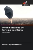 Modellizzazione del turismo in entrata (Italian Edition) 6209569595 Book Cover