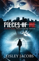Pieces of Me 1479272914 Book Cover