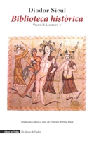 Biblioteca històrica: Volum II. Llibre IV–V (Catalan Edition) 8412811321 Book Cover