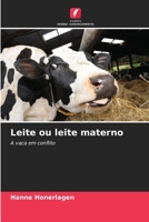 Leite ou leite materno (Portuguese Edition) 6208930987 Book Cover