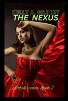 THE NEXUS ( book 2): An epic Erotic Urban fantasy (kelirotic book 2) B0BXNMWPZQ Book Cover