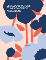 Les élucubrations d'une concierge alsacienne: rue du rivoli 2322420727 Book Cover