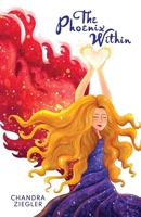 The Phoenix Within B0BP75M914 Book Cover