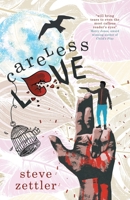 Careless Love 1925965589 Book Cover