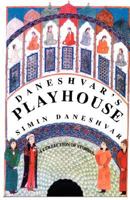 Daneshvar's Playhouse: A Collection of Stories 1933823194 Book Cover