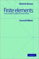 Finite Elements: Theory, Fast Solvers, and Applications in Solid Mechanics 0521705185 Book Cover