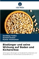Biodünger und seine Wirkung auf Boden und Kichererbse: Wirkungvon Biodünger auf die Bodenfruchtbarkeit und Produktivität von Kichererbse (Cicerarietinum L.) 6204165631 Book Cover