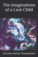 The Imaginations Of A Lost Child B08CP93CM6 Book Cover