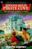 The Mystery of Hole's Castle (Adventures in Pirate Cove) 0380775018 Book Cover