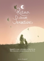 Retour aux sensations (French Edition) B0FRDKYS4W Book Cover