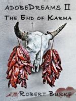 adobeDreams II: The End of Karma 0983135940 Book Cover