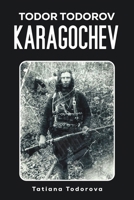 Todor Todorov Karagochev B0F44BGZMG Book Cover