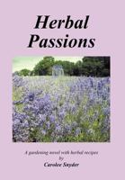 Herbal Passions 146855607X Book Cover