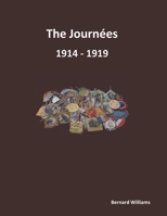 The Journées 1914 - 1919 B093RKBYGJ Book Cover