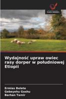Wydajnosc upraw owiec rasy dorper w poludniowej Etiopii (Polish Edition) 6208720958 Book Cover