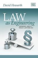 Law as Engineering: Thinking about What Lawyers Do 178254013X Book Cover