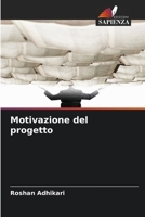 Motivazione del progetto (Italian Edition) 6208918065 Book Cover