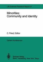 Minorities: Community and Identity: Report of the Dahlem Workshop on Minorities: Community and Identity Berlin 1982, Nov. 28 – Dec. 3 364269313X Book Cover