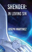 Shender: In Loving Sin B0D24NGMT8 Book Cover