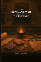 The Evidence: The Melchizedek Diaries B0GSCV3L9M Book Cover