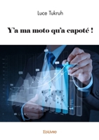 Y'a ma moto qu'a capoté ! (French Edition) 2414595426 Book Cover