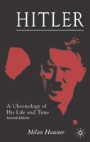 Hitler: A Chronology of His Life and Time 0230202845 Book Cover
