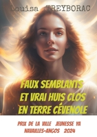 Faux semblants et vrai huis clos en Terre Cévenole: Terra Cevenola (French Edition) 2810628947 Book Cover