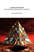 Le prix du pouvoir: une histoire critique de l’argent B0FWKSV7ND Book Cover