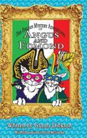 The Italian Mystery Adventures of Angus and Edmond 1947532170 Book Cover