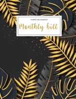 Monthly Bill Planner and Organizer: financial planning journal - 3 Year Calendar 2020-2022 Budget Planning, Financial Planning Journal (Bill Tracker, Expense Tracker, Home Budget book/Extra Large) Bla 1702019063 Book Cover