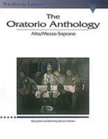 The Oratorio Anthology - Mezzo-Soprano/Alto: The Vocal Library 0793525063 Book Cover