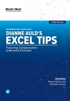 Dianne Auld's Excel Tips: Featuring Compensation and Benefits Formulas Third Edition 1579633919 Book Cover