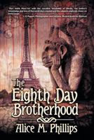 The Eighth Day Brotherhood 161296737X Book Cover