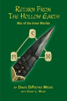 Return From the Hollow Earth: War of the Inner Worlds 1952194024 Book Cover