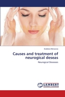 Causes and treatment of neurogical deseas: Neurogical Deseases 3845403101 Book Cover