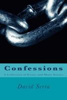 Confessions: A Collection of Essays and Short Stories 1983979589 Book Cover